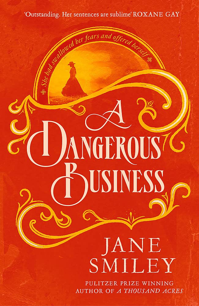 A dangerous business book cover