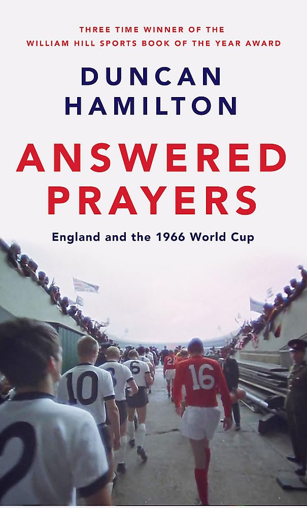 Duncan_Hamilton_Answered_Prayers_England_and_the_1966_world_cup