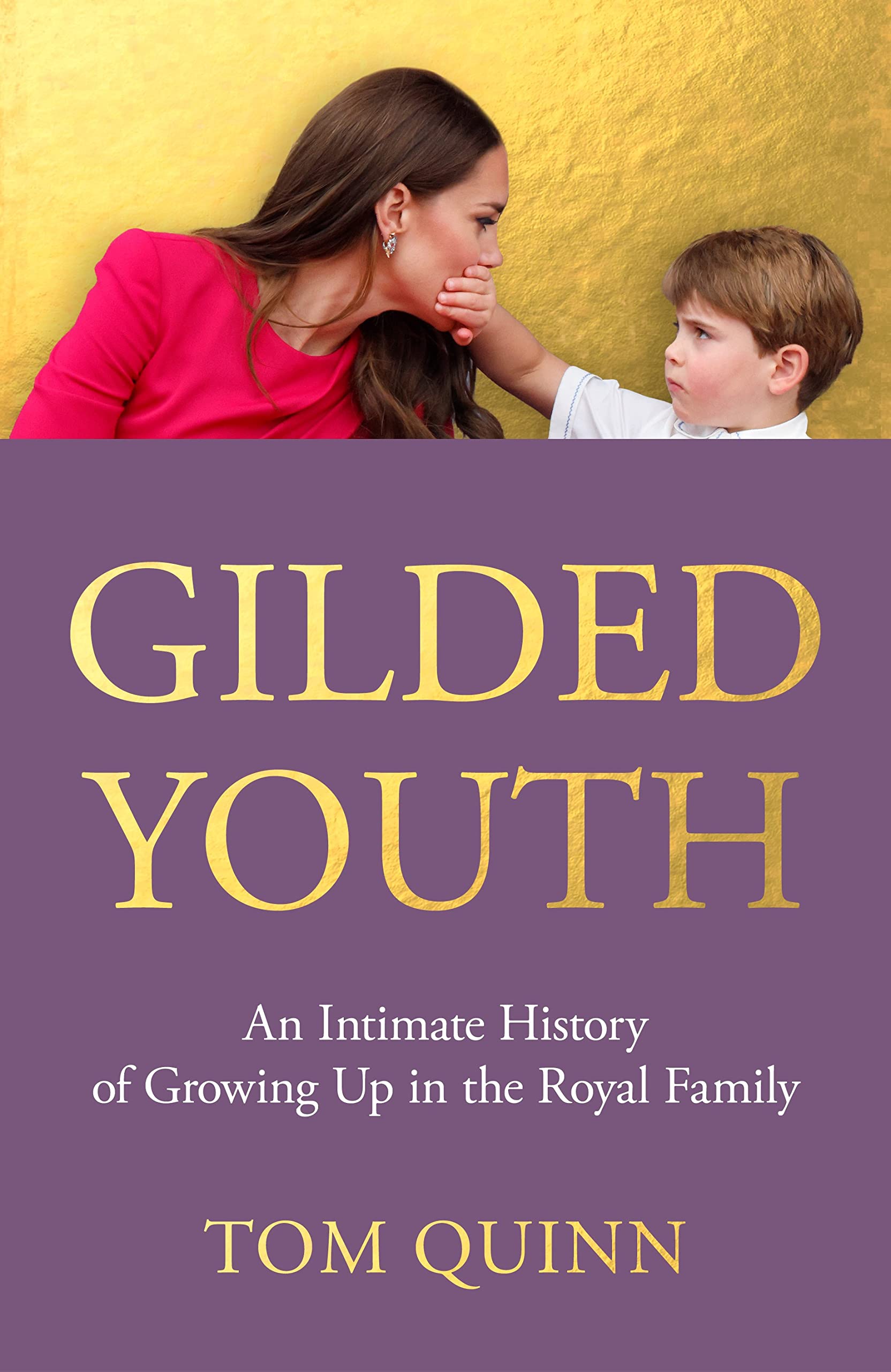 Gilded youth by Tom Quinn hardback book