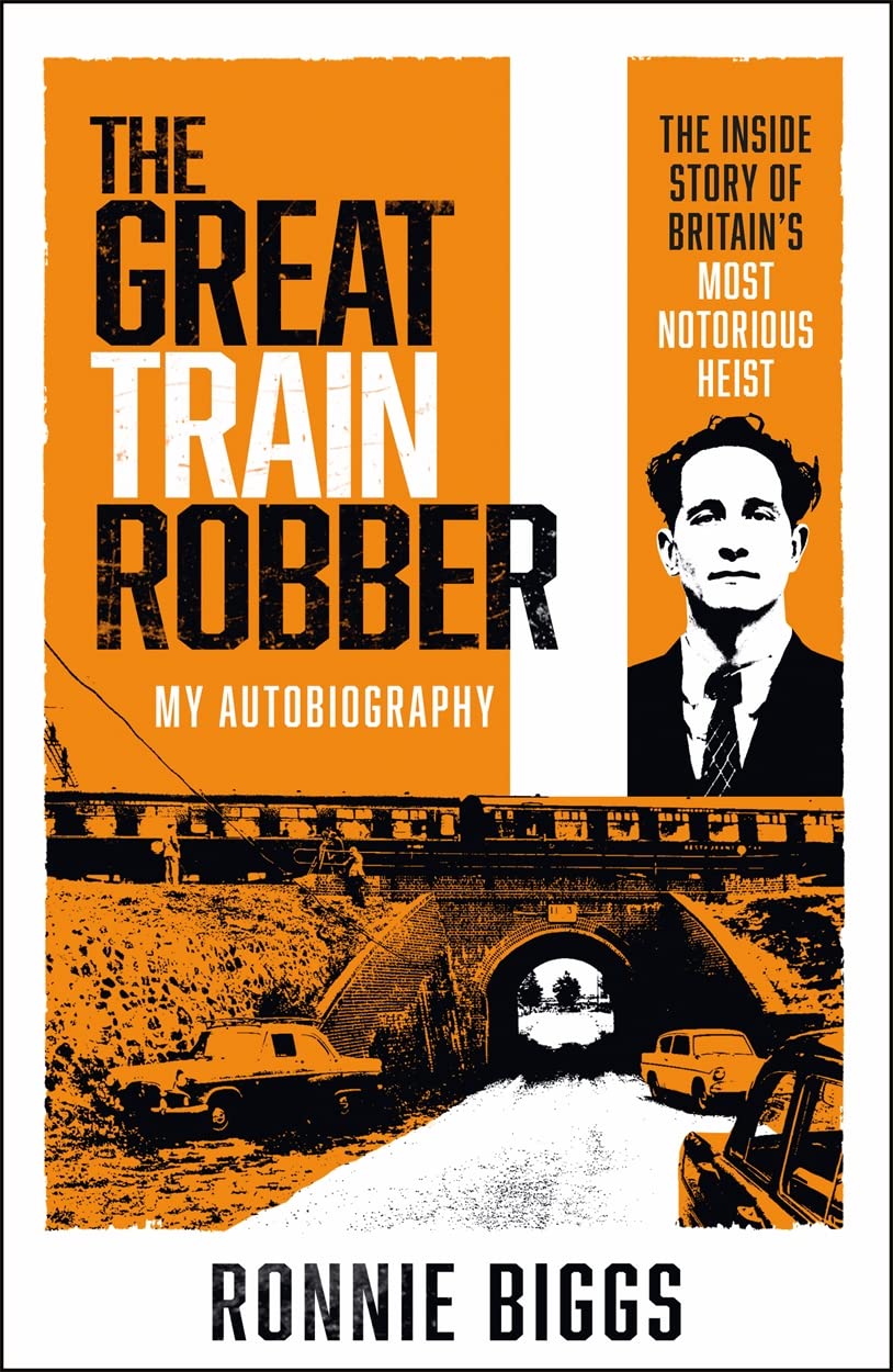 The_Great_Train_Robber_Ronnie_Biggs front cover of book