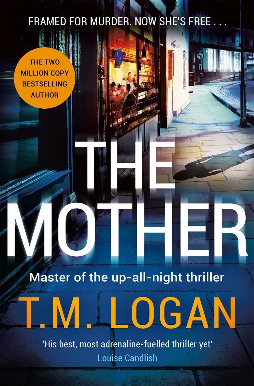 The mother by TM Logan hardback book