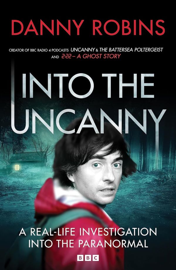 Danny_Robins_Into_the_Uncanny_book_cover.