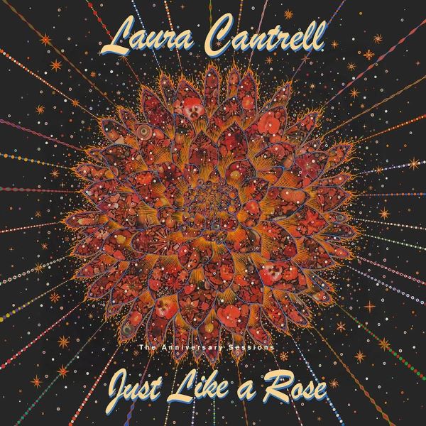 Laura_Cantrell_Just_Like_A_Rose_The_Anniversary_Sessions