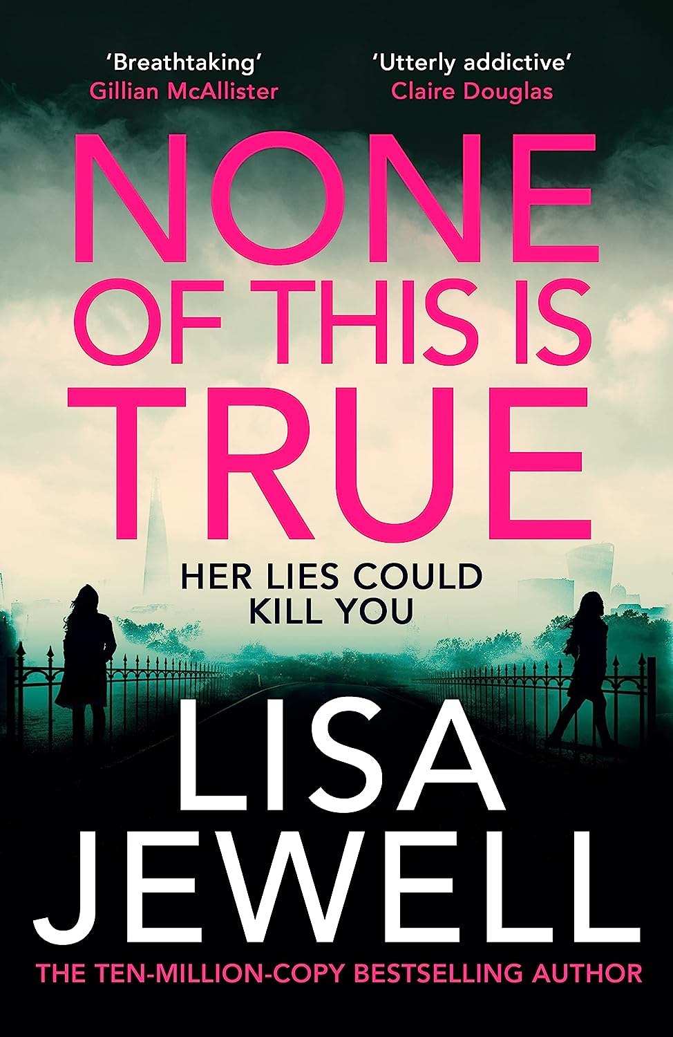 None_of_This_Is_True_Her_lies_could_kill_you_book_cover