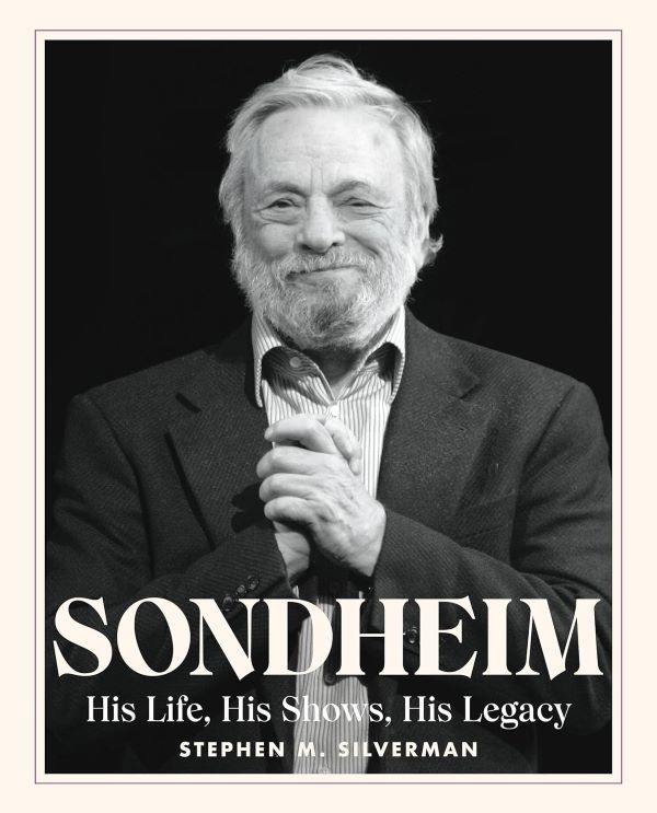 Sondheim_his_life_his_shows_his_legacy_book_cover