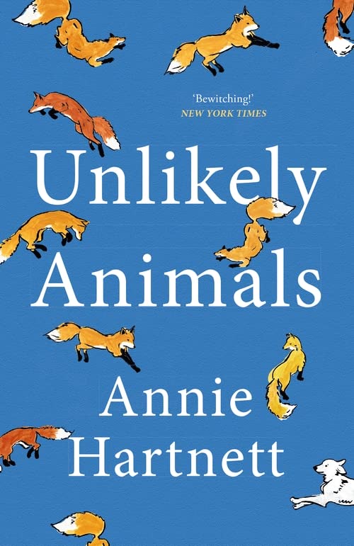 Unlikely animals by Annie Hartnett book